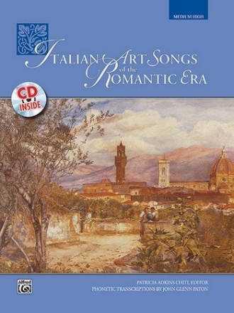 Italien Art Songs of the Romantic Era (+CD) for Medium High Voice and Piano