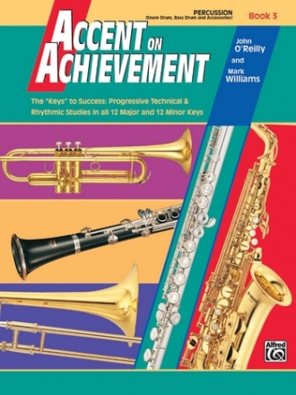 O'Reilly, J & Williams, M Accent on Achievement. Percussion Book 3  Wind ensemble