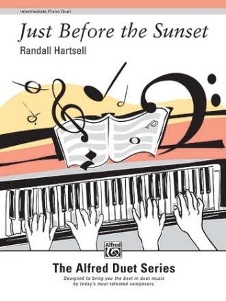 JUST BEFORE THE SUNSET/PNO DUET  Piano duet