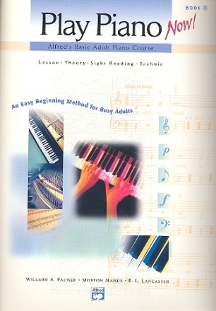 Play Piano now vol.1 Alfred's Basic Adult Piano Course Lesson, Theory, Sight Reading,  Technic