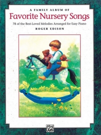 A Family Album of  favorite Nursery Songs for easy piano (with text)