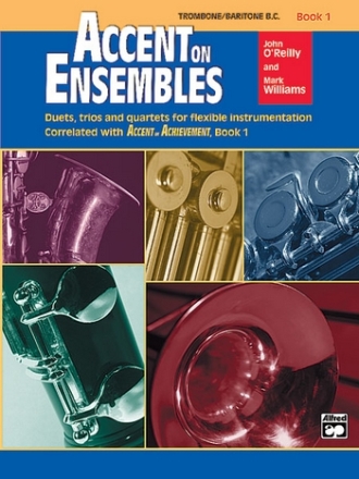 O'Reilly & Williams Accent on Ensembles. Tromb/ Brt B.C Bk 1  Wind ensemble