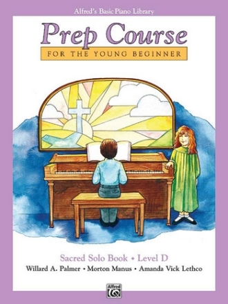 Prep Course for the young Beginner - Sacred Solo Book Level D for piano