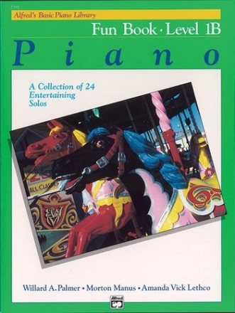 Alfred's Basic Piano Fun Book Level 1B for piano