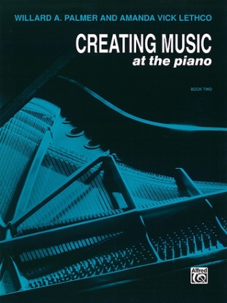 CREATING MUSIC LESSON 2  Piano teaching material