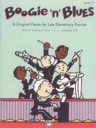 Boogie 'n' Blues Book 2 8 original pieces for late elementary pianists