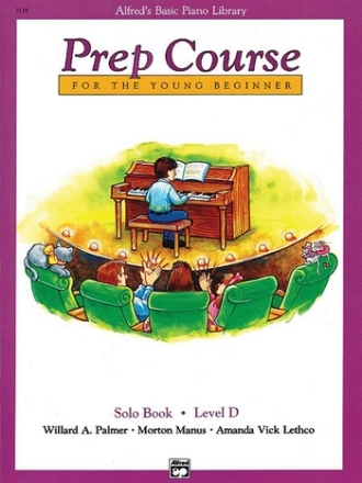 Palmer, Manus & Lethco Alfred Prep Course Solo Book Level D  Piano teaching material