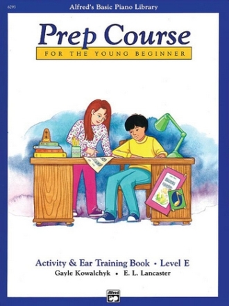 Kowalchyk & Lancaster Alfred Prep Course Ear Training Level E  Piano teaching material