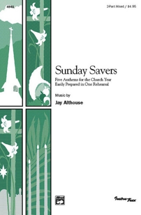 SUNDAY SAVERS/2-PT-ALTHOUSE  Unison, upper, equal voices