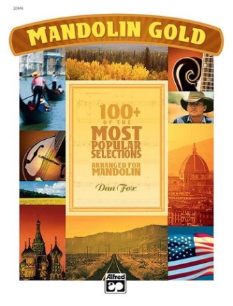 Mandolin Gold 100 of the most popular Selections: for mandolin