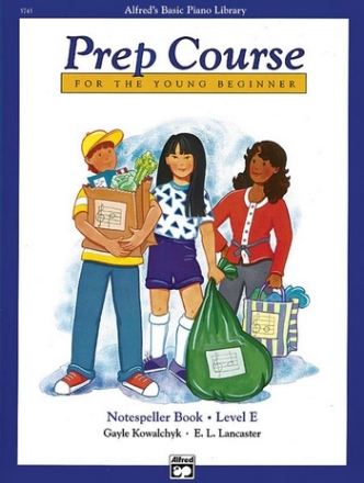 Kowalchyk & Lancaster Alfred Prep Course Notespeller Level E  Piano teaching material