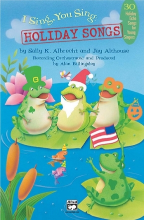 Albrecht, S & Althouse, J I Sing, You Sing - Holiday Songs. Book  Classroom Materials