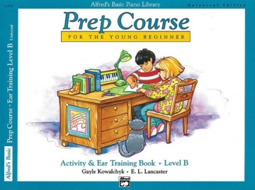 Kowalchyk & Lancaster Alfred Prep Course Ear Training Level B  Piano teaching material