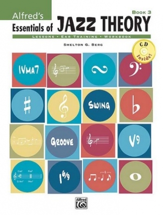 Alfred's Essentials of Jazz Theorie Vol.3 (+CD) Lessons, Ear Training and Workbook