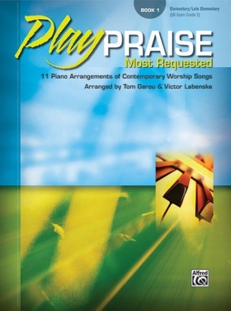 Play Praise most requested vol.1: for piano (with text)