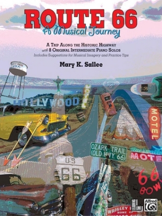 Sallee, Mary K. Route 66 - A Musical Journey  Piano teaching material