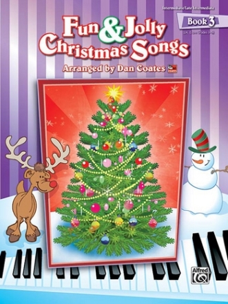Arr Coates, Dan Fun & Jolly Christmas Songs Book 3 Piano  Piano Solo