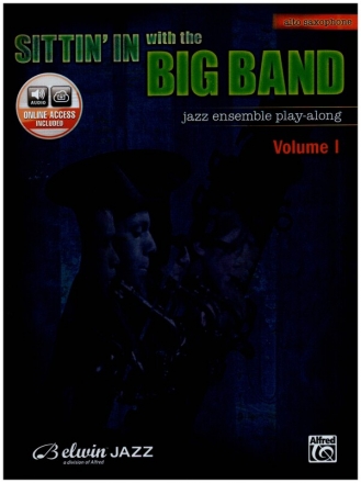 Sittin' in with the Big Band vol.1 (+Online Audio): for alto saxophone