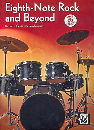 Eight-Note Rock and Beyond (+MP3-CD): for drum set