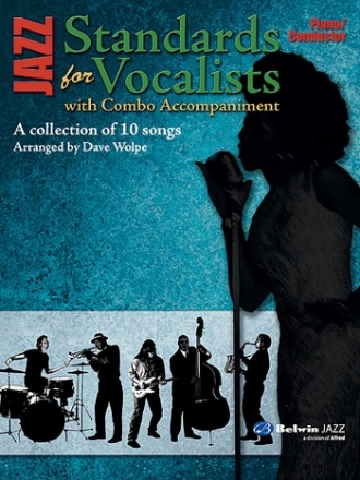 Jazz Standards for Vocalists: for voice with combo accompaniments piano/conductor