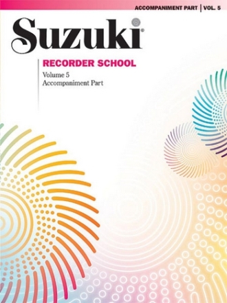 Suzuki Recorder Schol vol.5 for soprano recorder piano accompaniment