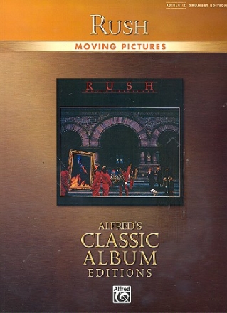 Rush: Moving Pictures for drums authentic drumset edition