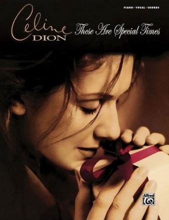 Celine Dion: These are special Times songbook piano/vocal/guitar