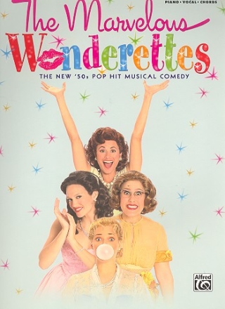 The marvelous Wonderettes vocal score