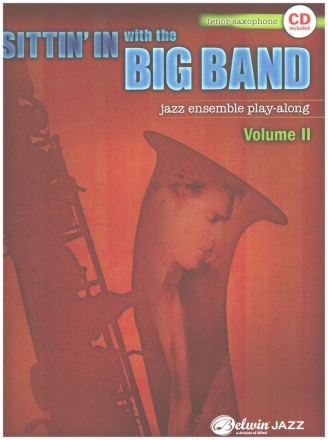 Sittin' in with the Big Band vol.2 (+Online Audio) for tenor saxophone