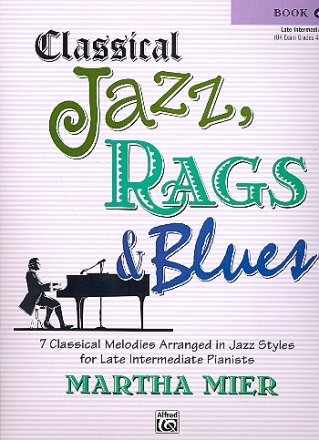 Classical Jazz, Rags and Blues vol.4: for piano