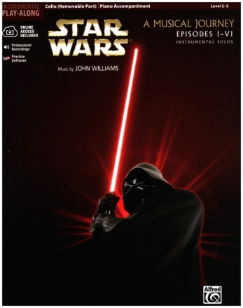 Star Wars Episodes 1-6 (+Online Audio): for violoncello and piano