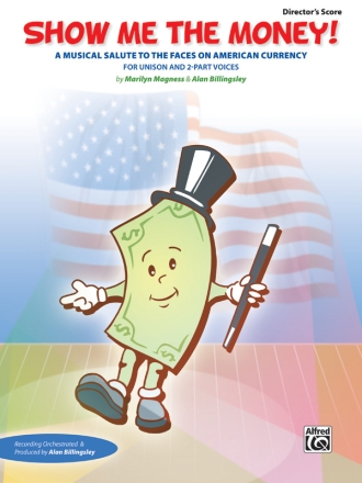 Magness, M Show Me The Money! Director's  Classroom Materials