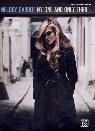 Melody Gardot: My one and only Thrill piano/vocal/guitar songbook