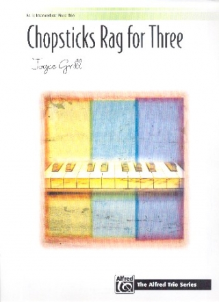 Chopsticks Rag for three for piano 6 hands score