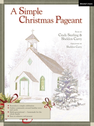 Sterling & Curry Simple Christmas Pageant Dir Score  Schools: Musicals/Cantatas