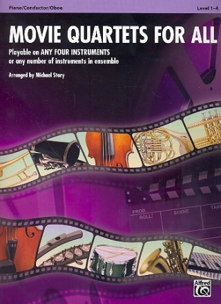 Movie Quartets for all: for 4 instruments (flexible ensemble) piano/conductor/oboe score