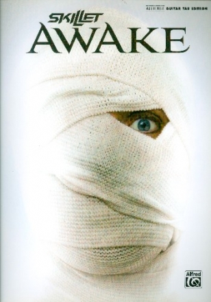 Skillet: Awake songbook vocal/guitar/tab/rock score