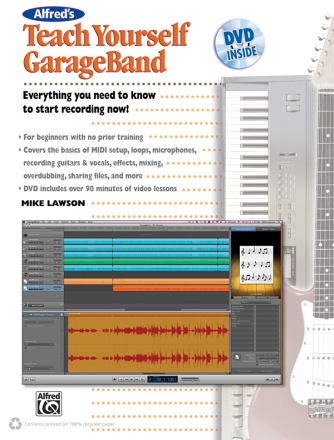 Teach Yourself Garage Band (with DVD)  Books: Alfred