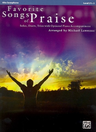 Favorite Songs of Praise for 1-3 instruments (flexible ensemble) (piano accompaniment ad lib) alto saxophone score