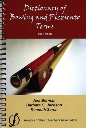 Dictionary Of Bowing And Pizzicato Terms