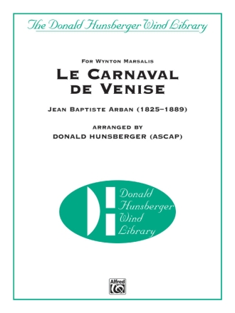 Hunsberger, Donald (arranger) Le Carnaval De Venise (c/b)  Symphonic wind band