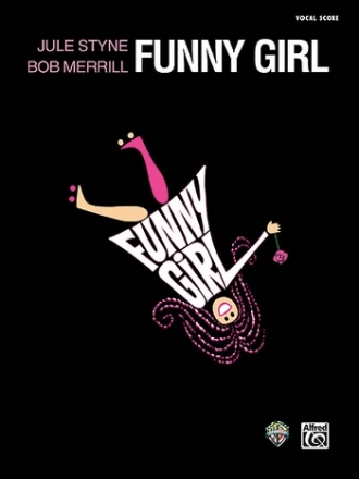 Styne, J & Merrill, B Funny Girl P/V Score Complete  Voice and piano (classical)