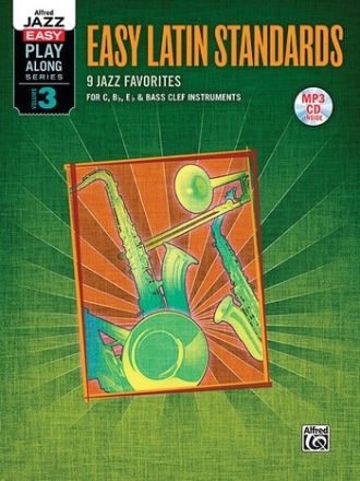 Easy Latin Standards (+MP3-CD): for C, Bb, Eb and bass clef instruments Alfred Jazz easy playalong series vol.3