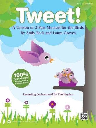 Beck, A & Groves, L Tweet! (with CD)  Classroom Materials