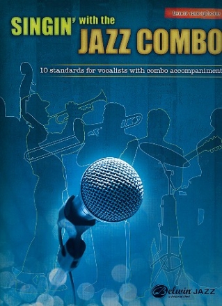 Singin' with the Jazz Combo: for vocalists with combo accompaniment tenor saxophone