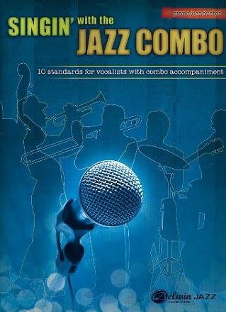 Singin' with the Jazz Combo: for vocalists with combo accompaniment piano/conductor