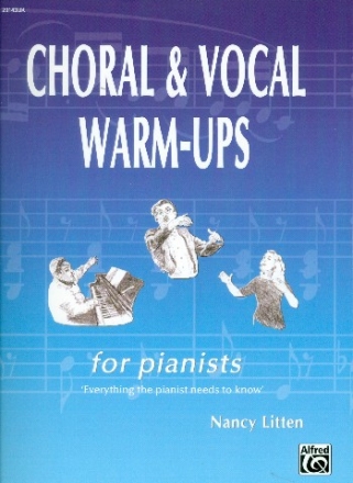 Choral & Vocal Warm-Ups for Pianists (en)