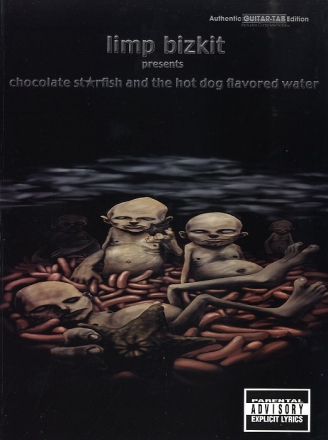 Limp Bizkit: Chocolate Starfish and the Hot Dog flavored Water