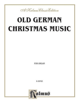 Old German Christmas Music for organ