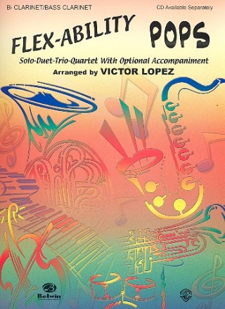 Flex-Ability Pops  for clarinet with optional accompaniment
